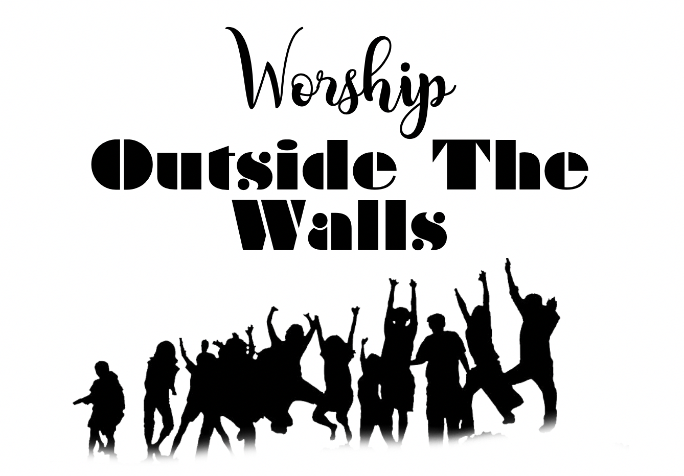 Unity Day - Worship Outside The Walls