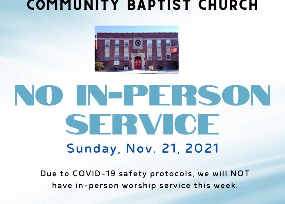 No In-Person Service – Nov. 21